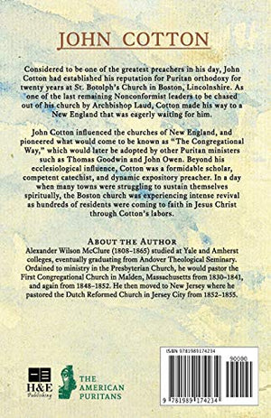 John Cotton: Patriarch of New England (The American Puritans),Used