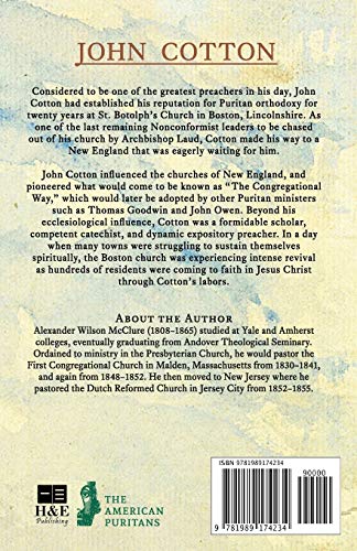 John Cotton: Patriarch of New England (The American Puritans),Used