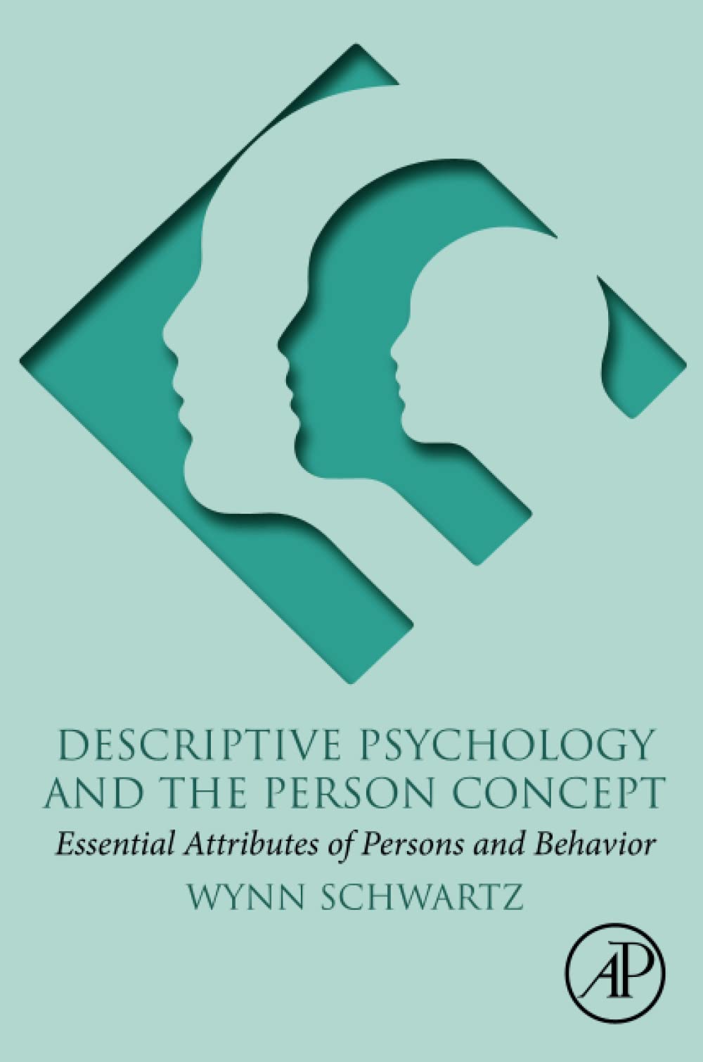 Descriptive Psychology and the Person Concept: Essential Attributes of Persons and Behavior,Used