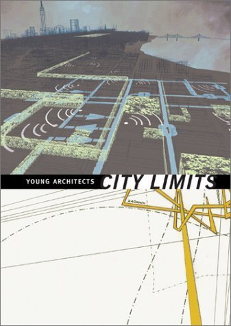 Young Architects: City Limits (Young Architects, 3),Used