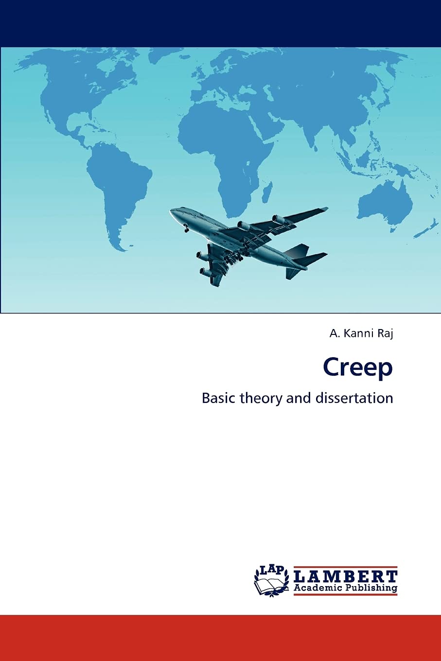 Creep: Basic theory and dissertation,Used