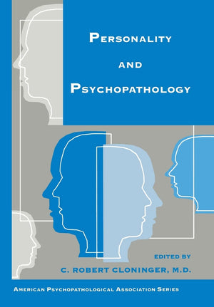 Personality And Psychopathology (American Psychopathological Association),New
