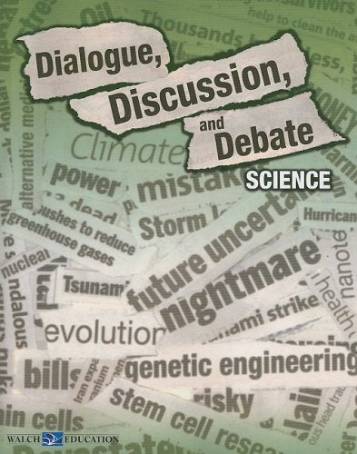 Dialogue, Discussion, And Debate: Science,New