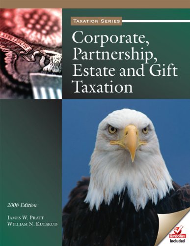 Corporate, Partnership, Estate and Gift Taxation,New