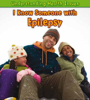 I Know Someone with Epilepsy (Heinemann First Library: Understanding Health Issues),Used
