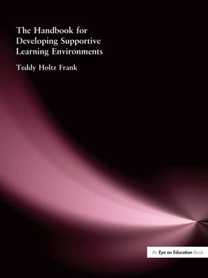 Handbook for Developing Supportive Learning Environments, The,Used