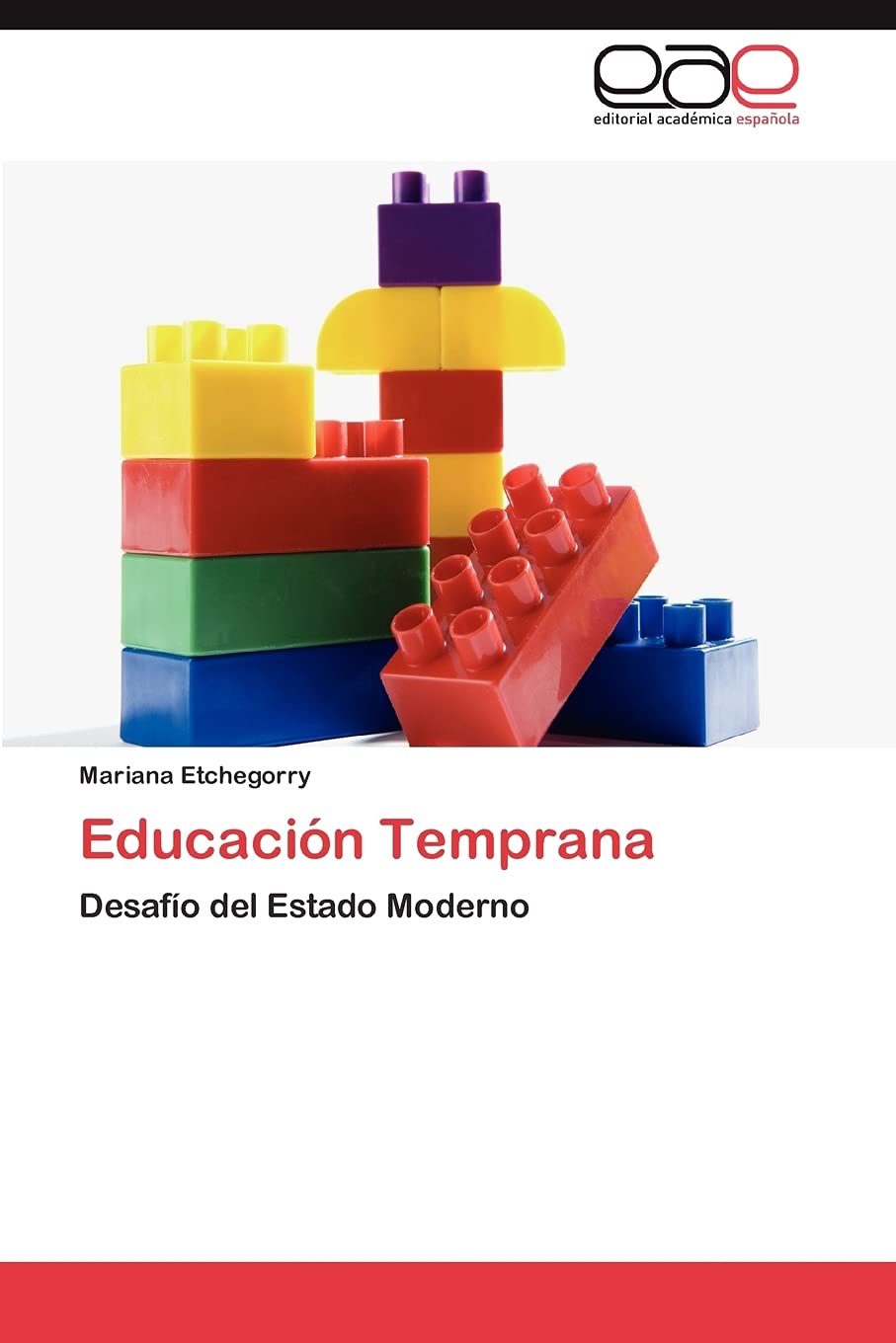 Educacin Temprana: Desafo del Estado Moderno (Spanish Edition),Used