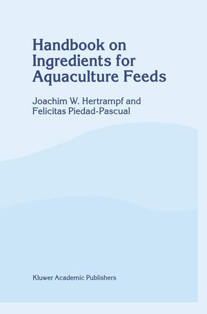 Handbook on Ingredients for Aquaculture Feeds,Used