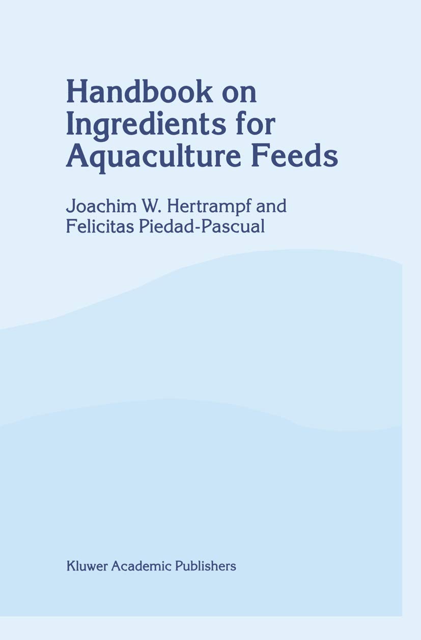 Handbook on Ingredients for Aquaculture Feeds,Used