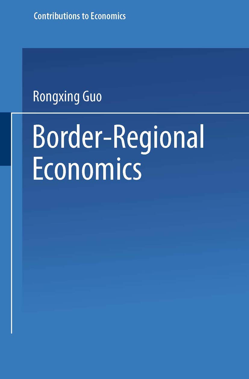 BorderRegional Economics (Contributions to Economics),Used