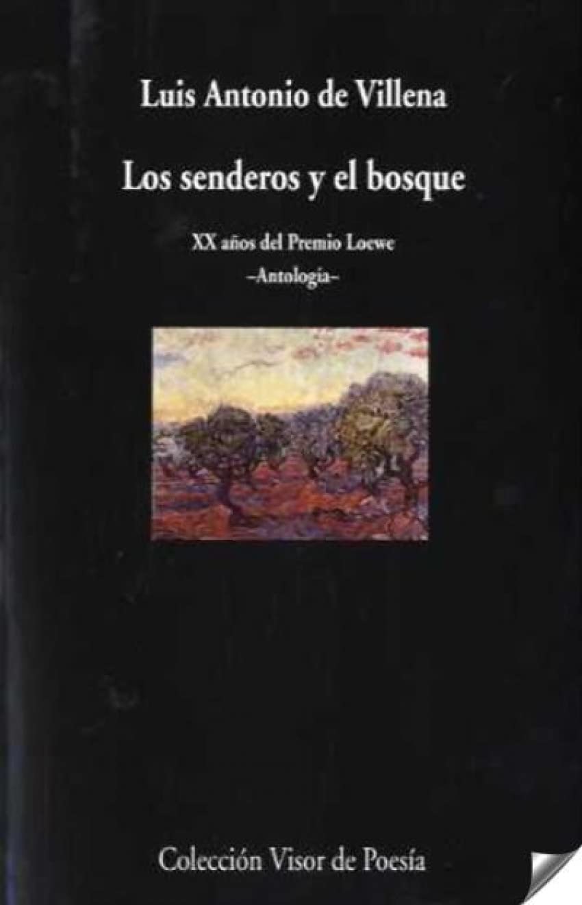 Los senderos y el bosque: XX aos del Premio Loewe. Antologa,Used
