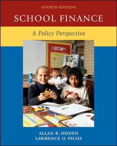 School Finance: A Policy Perspective,New