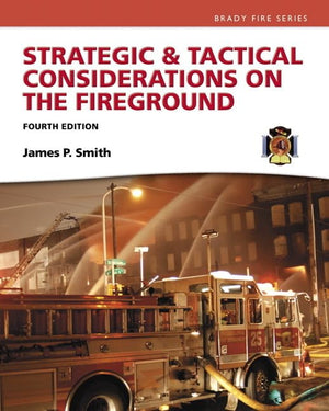 Strategic & Tactical Considerations on the Fireground (Strategy and Tactics),Used