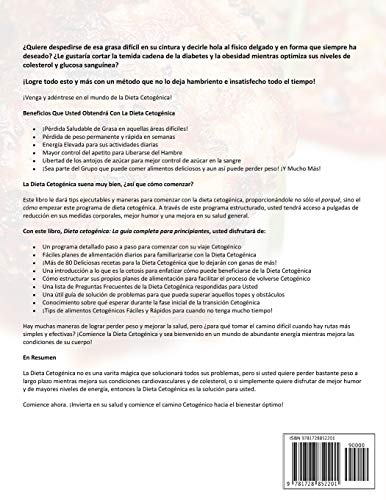 Dieta Cetognica: La Gua Completa para Principiantes: Paso a Paso para Perder Peso y Sanar su Cuerpo ( Libro en Espaol / Keto,Used
