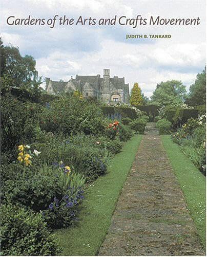 Gardens Of The Arts And Crafts Movement: Reality And Imagination