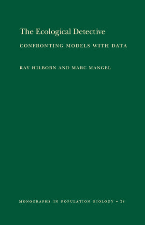 The Ecological Detective: Confronting Models with Data,Used