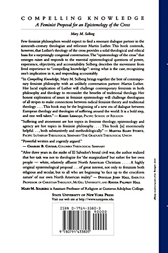 Compelling Knowledge: A Feminist Proposal for an Epistemology of the Cross (Political Thought),Used