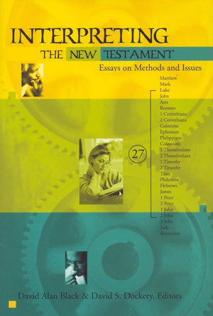 Interpreting the New Testament,New