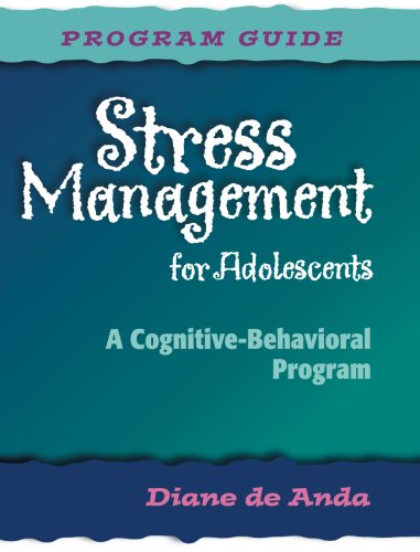 Stress Management for Adolescents: A CognitiveBehavioral Program (Program Guide),Used