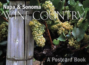 Napa and Sonoma Wine Country: A Postcard Book,Used