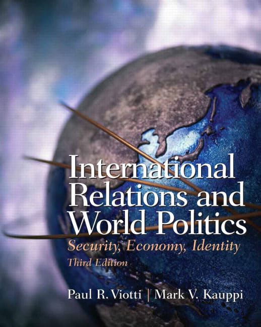 International Relations And World Politics: Security, Economy, Identity-used