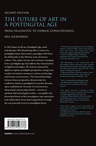The Future of Art in a Postdigital Age: From Hellenistic to Hebraic Consciousness  Second Edition,Used