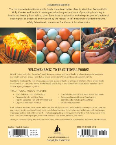 Back To Butter: A Traditional Foods Cookbook  Nourishing Recipes Inspired By Our Ancestors,New