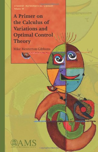 A Primer on the Calculus of Variations and Optimal Control Theory (Student Mathematical Library) (Student Mathematical Library, ,Used