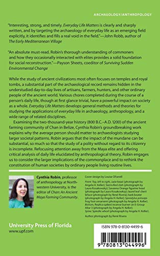 Everyday Life Matters: Maya Farmers at Chan,Used