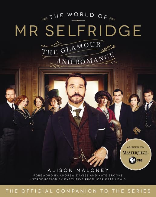 The World of Mr. Selfridge: The Glamour and Romance,Used