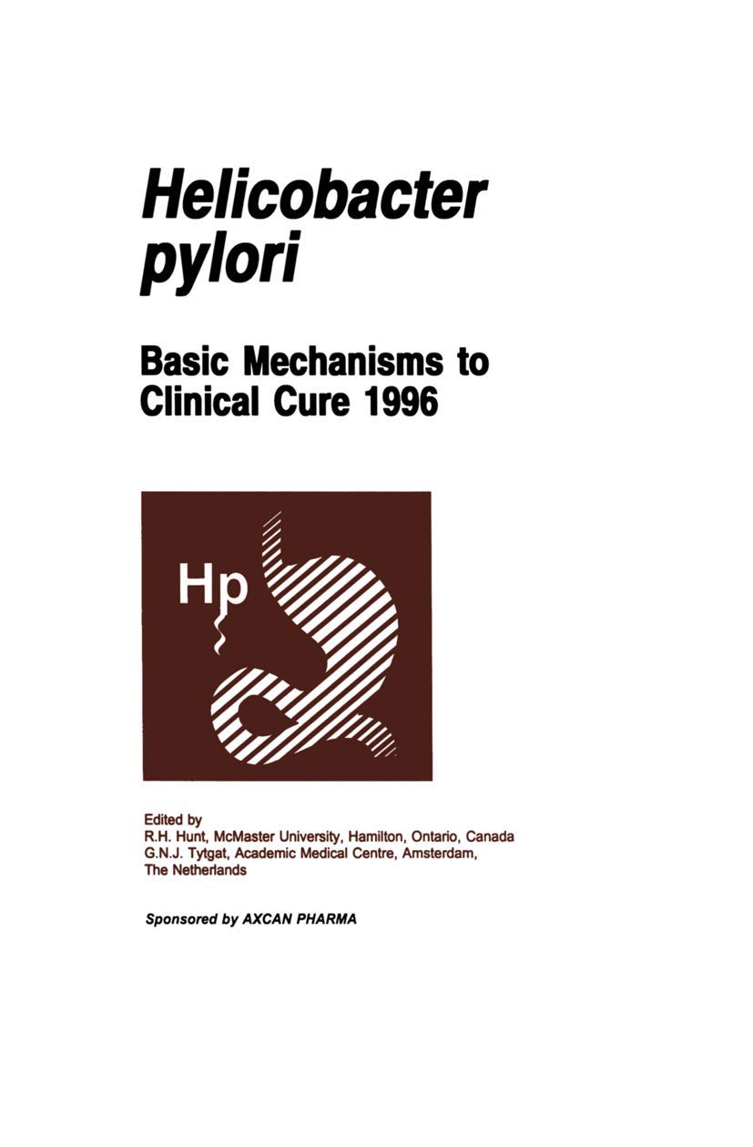 Helicobacter pylori: Basic Mechanisms to Clinical Cure 1996,Used