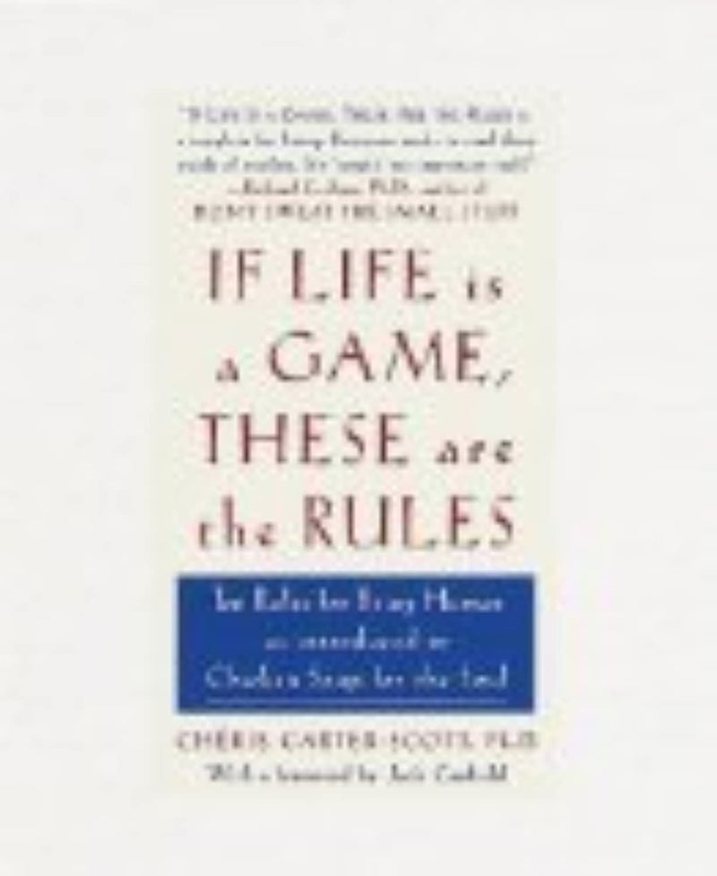 If Life Is A Game, These Are The Rules: Ten Rules For Being Human,Used