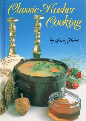 Classic Kosher Cooking,New