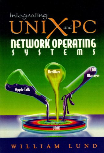 Integrating Unix And Pc Network Operating Systems,New