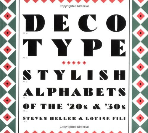 Deco Type: Stylish Alphabets Of The '20S & '30S-used