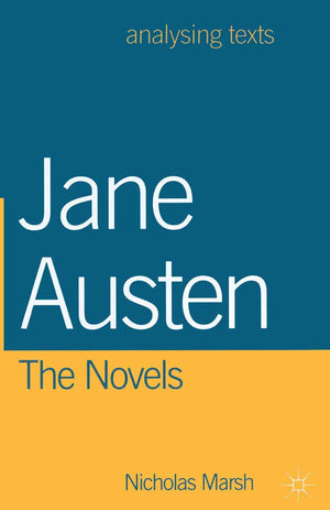Jane Austen: The Novels (Analysing Texts, 1),Used