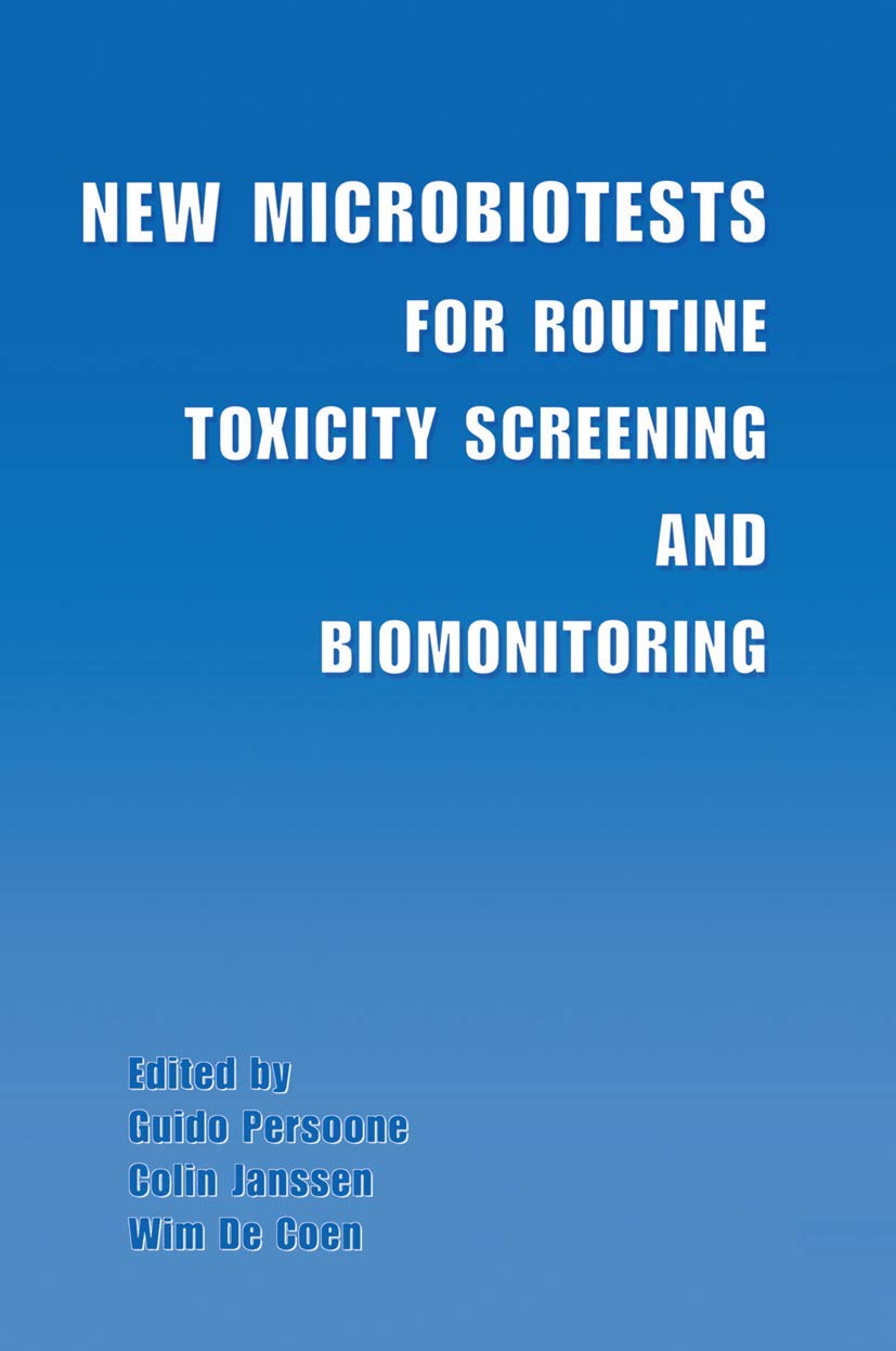 New Microbiotests for Routine Toxicity Screening and Biomonitoring,Used