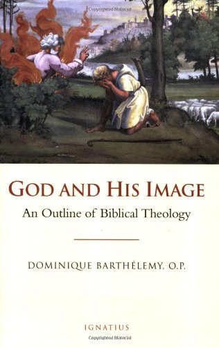 God and His Image: An Outline of Biblical Theology,Used