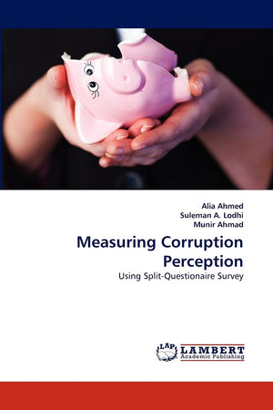 Measuring Corruption Perception: Using SplitQuestionaire Survey,Used