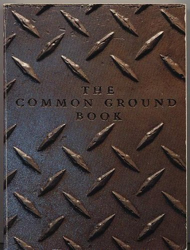 The Common Ground Book: A Circle Of Friends-used