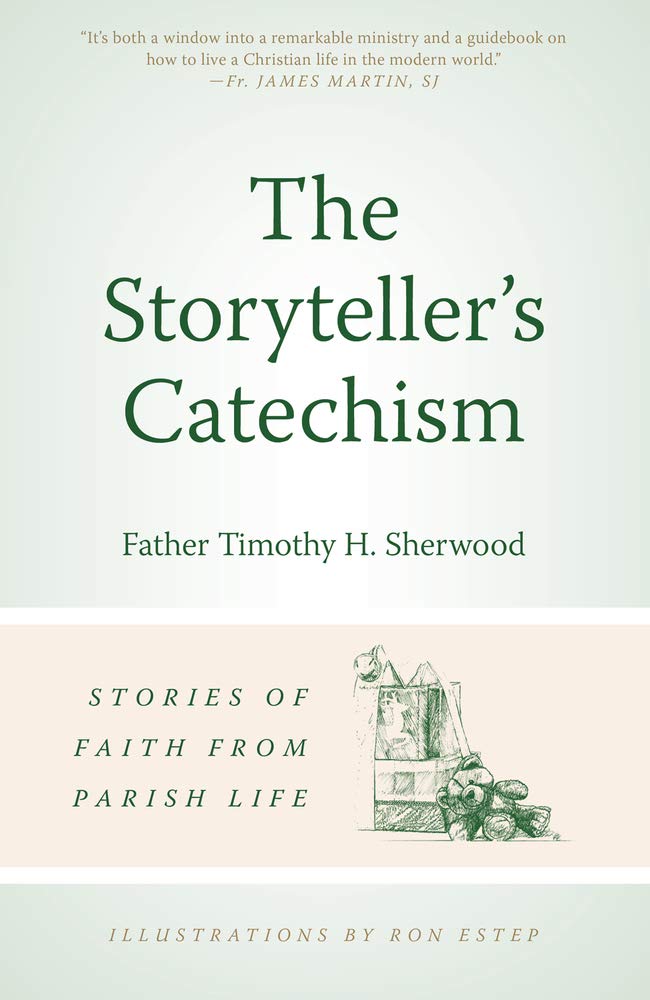 The Storyteller's Catechism: Stories of Faith from Parish Life,Used