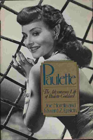 Paulette: The Adventurous Life of Paulette Goddard,Used