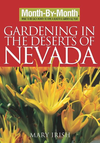 Month by Month Gardening in the Deserts of Nevada,Used