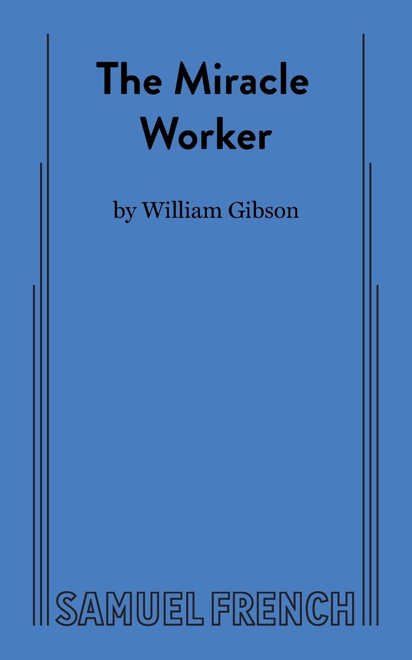 The Miracle Worker: A Play in Three Acts,Used