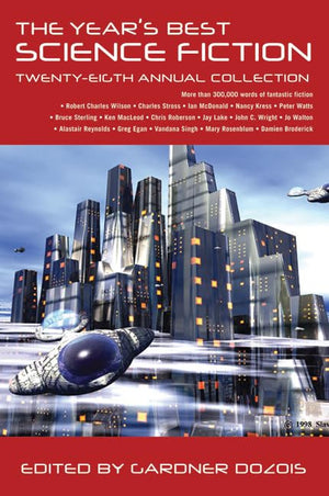 The Year's Best Science Fiction: TwentyEighth Annual Collection,Used