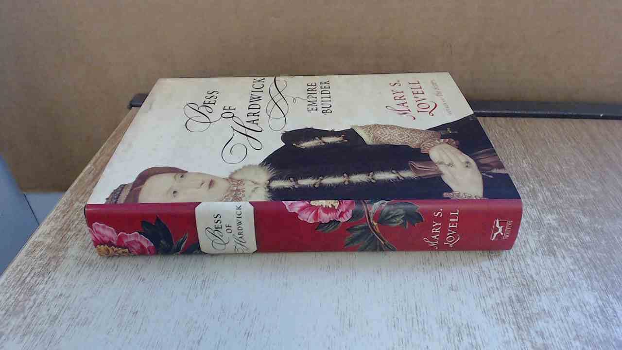 Bess of Hardwick: Empire Builder,New