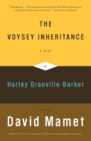 The Voysey Inheritance: A Play,New