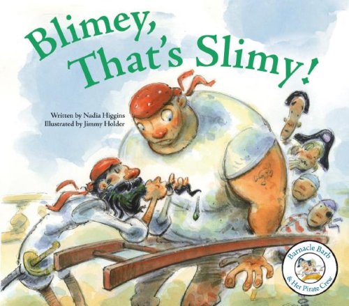 Blimey, That's Slimy! (Barnacle Barb & Her Pirate Crew),Used