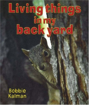 Living Things in My Back Yard (Introducing Living Things),Used