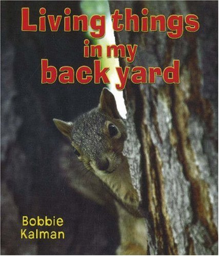 Living Things in My Back Yard (Introducing Living Things),Used
